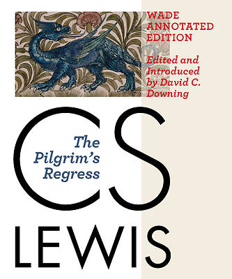 Picture of The Pilgrim's Regress, Wade Annotated Edition