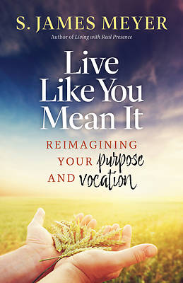 Picture of Live Like You Mean It