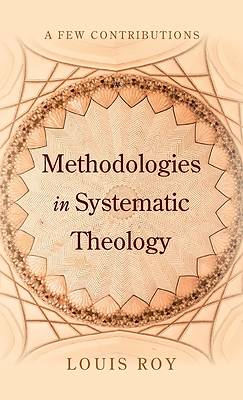 Picture of Methodologies in Systematic Theology