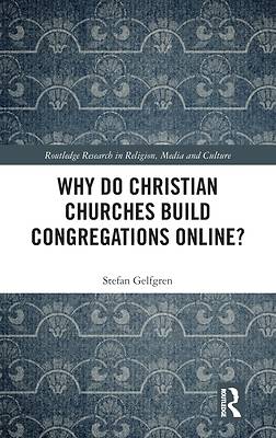 Picture of Why Do Christian Churches Build Congregations Online?