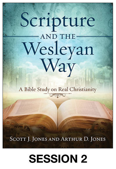 Picture of Scripture and the Wesleyan Way Streaming Video Session 2