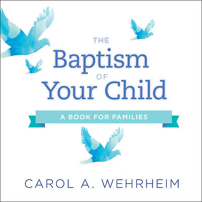 Picture of The Baptism of Your Child