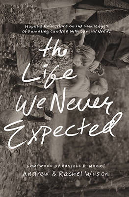 Picture of The Life We Never Expected